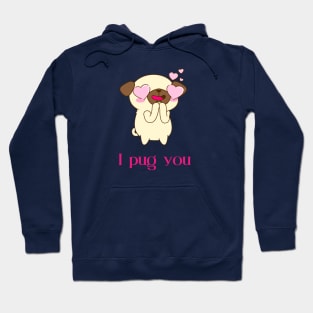 Pug life - pet dog lover Hoodie